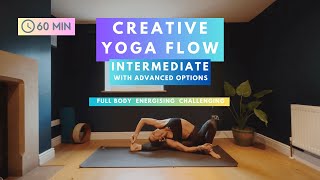 60 MIN INTERMEDIATE FULL BODY CREATIVE ENERGISING FLOW [upl. by Ihcas]