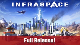 InfraSpace  Full Release Trailer [upl. by Barbey]