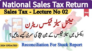 National Sales Tax  Sales Tax Return Main Page Summary  Lecture No 2 Stock working [upl. by Lalad]