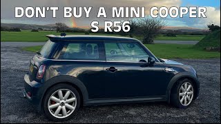 Why you SHOULDN’T buy a MINI COOPER S R56 20072013 [upl. by Ellahcim]