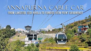 Annapurna Cable Car Pokhara  Pokhara to Sarangkot Cable Car  Annapurna cable car experience [upl. by Niwred]