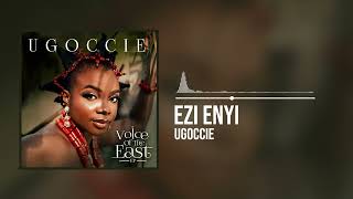 Ugoccie  Ezi Enyi Official Audio [upl. by Asher185]