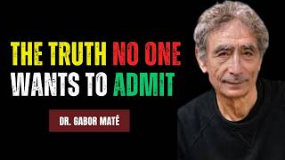 What Doctors Won’t Tell You About Healing Trauma  Dr Gabor Maté [upl. by Aileek]