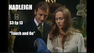 Hadleigh 1973 Series 3 Ep 13 quotTouch and Goquot Donald Sumpter  Full Episode  British TV Drama [upl. by Aknaib]