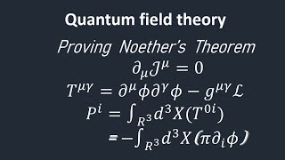 Noethers theorem proof Quantum field theory [upl. by Gonnella522]