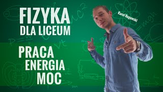 Fizyka  Praca moc energia teoria [upl. by Novyak221]