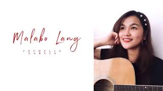 Malabo Lang  Original Song Lyric Video [upl. by Mairym]