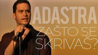 Adastra  Zašto se skrivaš Official Music Video [upl. by Shrier751]