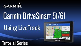 Tutorial  Garmin DriveSmart 5161 Using LiveTrack [upl. by Cressida]