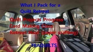 What to Pack for Quilt Retreat Projects and Retreat Haul [upl. by Akers298]