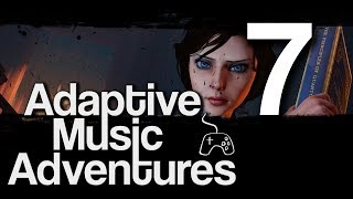 7 Transition Segments  Adaptive Music Adventures [upl. by Prue]