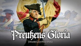 ✠ Preußens Gloria • Beste Version ✠ [upl. by Fortune]