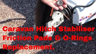 Caravan Hitch Friction Pad amp ORing Replacement [upl. by Nnod]