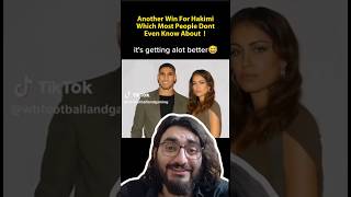 Another WIN For Achraf Hakimi  Hakimi Divorce Case trending viral shorts hakimi [upl. by Dagley956]