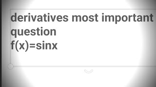 Limit and derivatives very important question some trigonometric functions ka derivatives Math [upl. by Bobseine260]