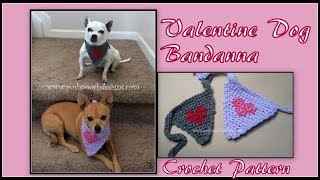 Valentine Dog Bandanna Crochet Pattern [upl. by Kcirrag269]