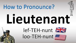 How to Pronounce Lieutenant [upl. by Wilhide]