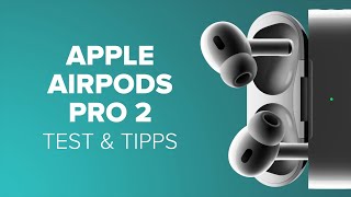 AirPods Pro 2 Ausführlicher Test amp Tipps zur Einrichtung Adaptive Transparenz  3DKlang [upl. by Hurwit300]