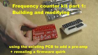 A PIC based frequency counter kit  part 1building and modifying [upl. by Yendor]