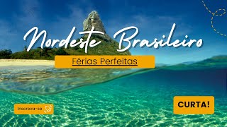 8 Dos Melhores Destinos Para as Férias Perfeitas no Nordeste Brasileiro 😍 [upl. by Notna]