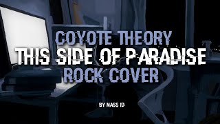 Coyote Theory  This Side of Paradise PopPunkRock Cover by Nass ID [upl. by Hunt]