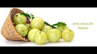 How To Preserve Amla For Months  Store Amla  Frozen Amla [upl. by Lime764]