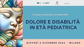 Invito del Dott Luigi Piccinini al Convegno residenziale quotDOLORE E DISABILITÀ IN ETÀ PEDIATRICAquot [upl. by Akcemat543]