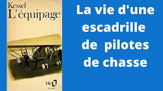 Livre 1  Léquipage les premiers pilotes de chasse [upl. by Wilhide]