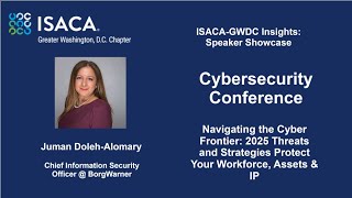 ISACA GWDC Insights Speaker Showcase  Cybersecurity Conference  Juman DolehAlomary [upl. by Ellehsem]