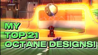 My Top 21 Favorite Octane Designs For Rocket League [upl. by Nnairahs]