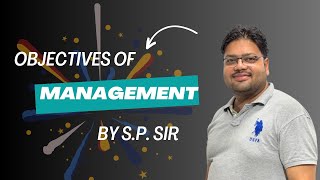 Objectives of Management  Class 12 Business Studies By Surya Prakash Gaur  CBSE  RBSE  NCERT [upl. by Akenehs799]