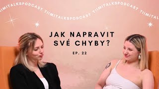 “Jak napravit své chyby”  TiimiTalks EP22 Reflexe [upl. by Carmelina]