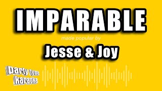 Jesse amp Joy  Imparable Versión Karaoke [upl. by Jamie268]