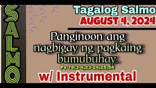 AUGUST 4 2024 TAGALOG SALMO PANGINOON ANG NAGBIGAY NG PAGKAIN BUMUBUHAY [upl. by Balmuth913]