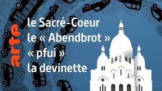 le « SacréCoeur »  « pfui »  le « Abendbrot »  Karambolage  ARTE [upl. by Luapnaej]