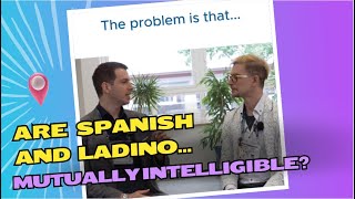 Are Spanish and Ladino Mutually Intelligible [upl. by Llyrad]