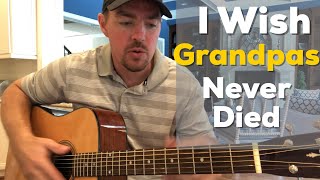 I Wish Grandpas Never Died  Riley Green  Beginner Guitar Lesson [upl. by Ahsienot]