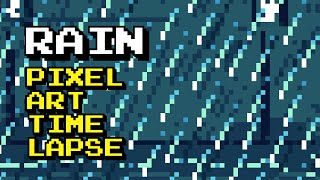 Rain Pixel Art Timelapse [upl. by Enneiluj102]