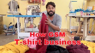 How ￼GSM Tshirt manufacturing cotton fabric versus poster ￼business idea for GSM ￼￼ [upl. by Ninazan536]