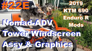 2019 KTM 690 Enduro Mods 22E  NomadADV Rally Tower Windscreen [upl. by Novi]