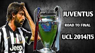 Juventus • Road to Final  UCL 201415 [upl. by Ruhtracm]