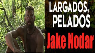 Largados e Pelados  Jake Nodar [upl. by Durkee]