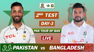 PAKISTAN vs BANGLADESH LIVE SCORES amp COMMENTARY  PAK vs BAN 2nd TEST MATCH DAY 3 LIVE  ban 2 WKTS [upl. by Sievert233]