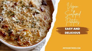 Vegan Scalloped Potatoes [upl. by Eltsyrc]