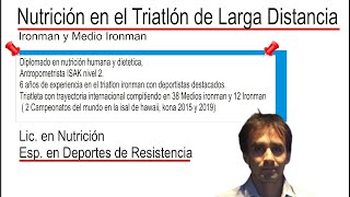 Nutrición en el triatlón de larga distancia “Ironman y ½ Ironman” [upl. by Emanuela]