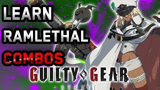 Ramlethal Combos You Need to Learn In Guilty Gear Strive  Guilty Gear Strive Season 4 Combo Guide [upl. by Ailen]