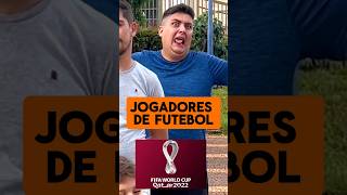 Jogadores da copa de 2022  copadomundo2022 futebol shorts [upl. by Tingley]