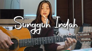 Sungguh Indah  Raguel Lewi  Cover by NY7 [upl. by Aley496]