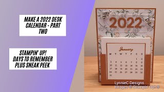 Make a 2022 Desk Calendar with Days to Remember by Stampin Up  Part Two plus sneak peek [upl. by Gruver156]