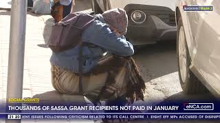 Thousands of Sassa grant recipients not paid in January [upl. by Anippesuig]